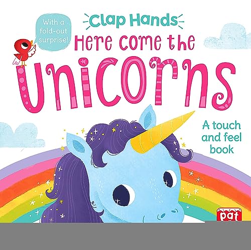 Imagen de archivo de Here Come the Unicorns: A touch-and-feel board book a la venta por WorldofBooks
