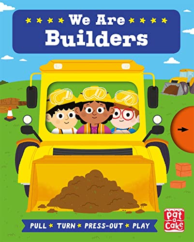 Stock image for We Are Builders: A pull, turn and press-out board book for sale by WorldofBooks