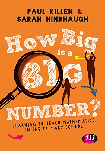 Imagen de archivo de How Big is a Big Number?: Learning to teach mathematics in the primary school a la venta por WorldofBooks