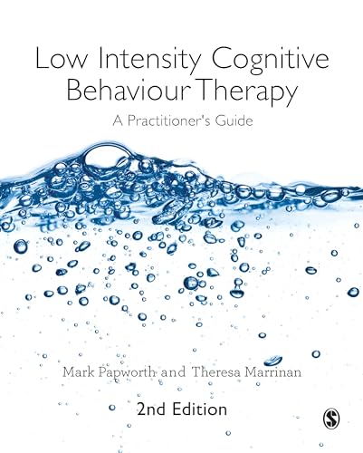 9781526404442: Low Intensity Cognitive Behaviour Therapy: A Practitioner's Guide