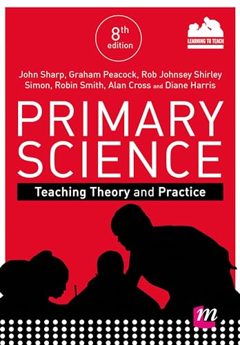 Beispielbild fr Primary Science: Teaching Theory And Practice (Achieving QTS Series) zum Verkauf von WorldofBooks