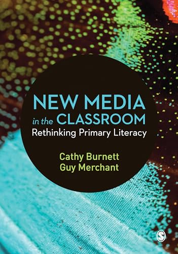 Beispielbild fr New Media in the Classroom: Rethinking Primary Literacy zum Verkauf von Reuseabook