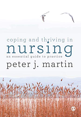Beispielbild fr Coping and Thriving in Nursing: An Essential Guide to Practice zum Verkauf von WorldofBooks