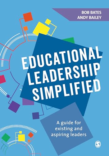 Imagen de archivo de Educational Leadership Simplified: A guide for existing and aspiring leaders a la venta por Chiron Media