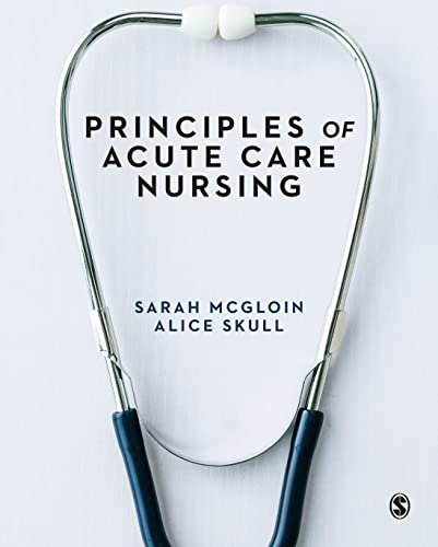 McGloin , Principles of Acute Care Nursing