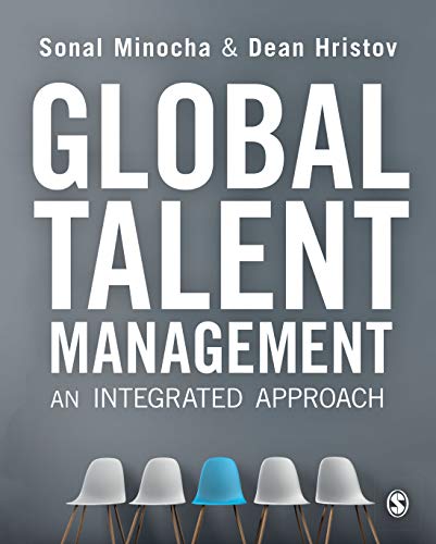 Beispielbild fr Global Talent Management: An Integrated Approach [Hardcover] Minocha, Sonal and Hristov, Dean zum Verkauf von Brook Bookstore
