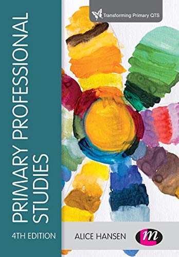 Stock image for Primary Professional Studies (Transforming Primary QTS Series) for sale by WorldofBooks
