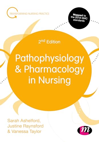 9781526432117: Pathophysiology and Pharmacology in Nursing (Transforming Nursing Practice Series)