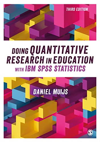 Muijs , Doing Quantitative Research in Education with IBM SPSS Statistics