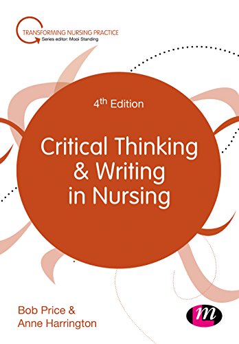 Imagen de archivo de Critical Thinking and Writing in Nursing (Transforming Nursing Practice Series) a la venta por BooksRun