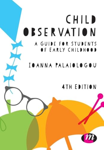 Stock image for Child Observation: A Guide for Students of Early Childhood (Early Childhood Studies Series) for sale by WorldofBooks