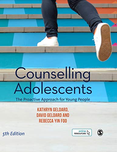 9781526463524: Counselling Adolescents: The Proactive Approach for Young People