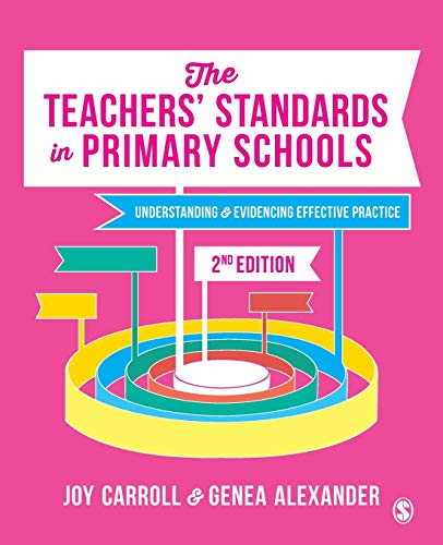 Beispielbild fr The Teachers   Standards in Primary Schools: Understanding and Evidencing Effective Practice zum Verkauf von Books From California
