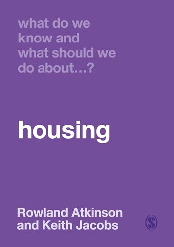 Beispielbild fr What Do We Know and What Should We Do About Housing? zum Verkauf von AwesomeBooks