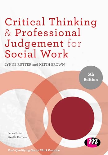 Imagen de archivo de Critical Thinking and Professional Judgement for Social Work (Post-Qualifying Social Work Practice Series) a la venta por GF Books, Inc.