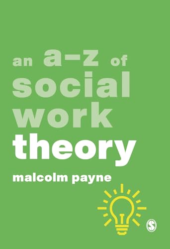 Beispielbild fr An A-Z of Social Work Theory (A-Zs in Social Work Series) zum Verkauf von WorldofBooks