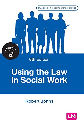Beispielbild fr Using the Law in Social Work (Transforming Social Work Practice Series) zum Verkauf von BooksRun