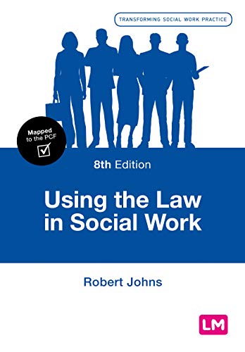 Stock image for Using the Law in Social Work (Transforming Social Work Practice Series) for sale by BooksRun