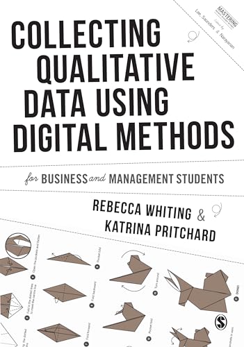 Whiting , Collecting Qualitative Data Using Digital Methods
