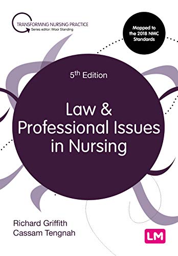Griffith , Law and Professional Issues in Nursing