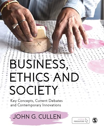  John G. Cullen, Business, Ethics and Society