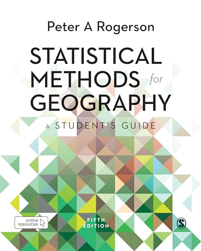 Stock image for Statistical Methods for Geography: A Students Guide for sale by Sugarhouse Book Works, LLC