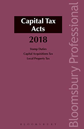 Stock image for Capital Tax Acts 2018 for sale by Devils in the Detail Ltd