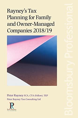Stock image for Rayney's Tax Planning for Family and Owner-Managed Companies 2018/19 for sale by Books From California