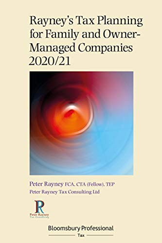 Stock image for Rayney's Tax Planning for Family and Owner-Managed Companies 2020/21 for sale by Books From California