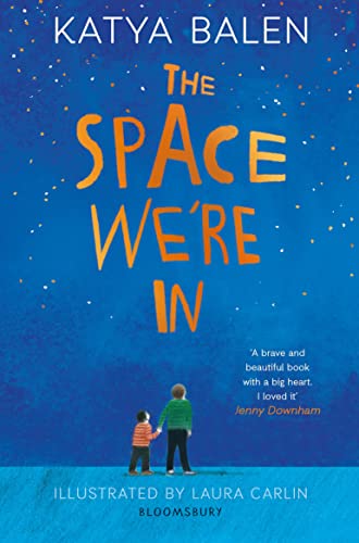 Beispielbild fr The Space We're In: from the winner of the Yoto Carnegie Medal 2022 zum Verkauf von WorldofBooks