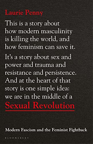 Stock image for Sexual Revolution: Modern Fascism and the Feminist Fightback for sale by Dream Books Co.
