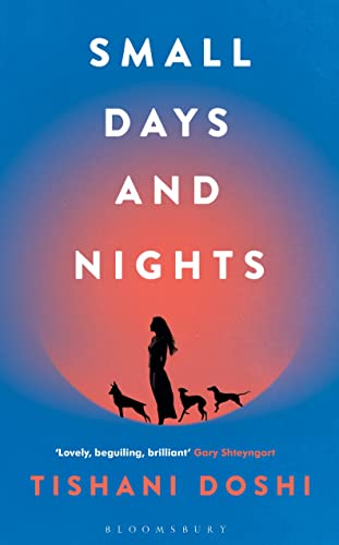 Stock image for Small Days and Nights: Shortlisted for the Ondaatje Prize 2020 for sale by WorldofBooks