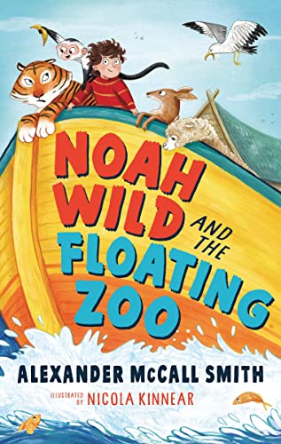 Stock image for Noah Wild and the Floating Zoo for sale by AwesomeBooks