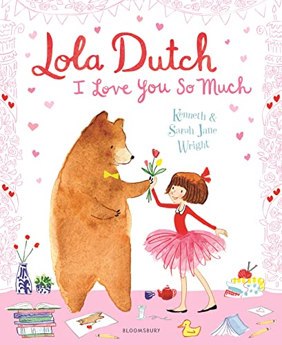 Beispielbild fr Lola Dutch: I Love You So Much zum Verkauf von AwesomeBooks