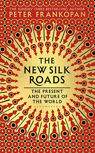 Imagen de archivo de The New Silk Roads: The Present and Future of the World a la venta por SecondSale
