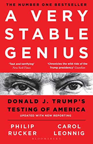 9781526609090: A Very Stable Genius: Donald J. Trump's Testing of America