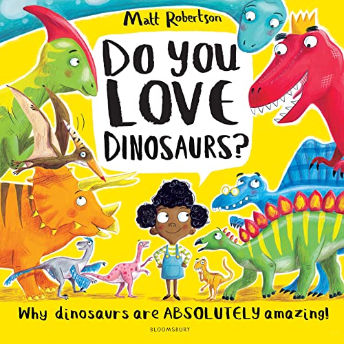 Stock image for Do You Love Dinosaurs? for sale by Blackwell's