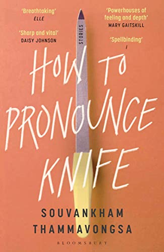 9781526610454: How to Pronounce Knife: Winner of the 2020 Scotiabank Giller Prize