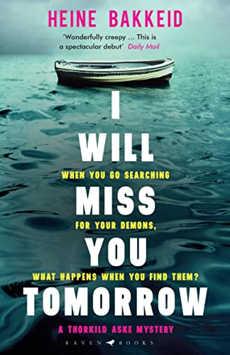 Stock image for I Will Miss You Tomorrow (A Thorkild Aske Mystery) for sale by ThriftBooks-Dallas