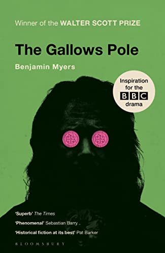 Beispielbild fr The Gallows Pole: Benjamin Myers zum Verkauf von WorldofBooks