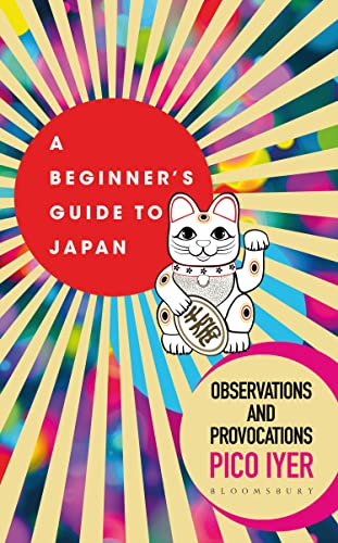 Imagen de archivo de A Beginner's Guide to Japan: Observations and Provocations a la venta por WorldofBooks