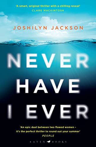 Beispielbild fr Never Have I Ever: A gripping, clever thriller full of unexpected twists zum Verkauf von WorldofBooks