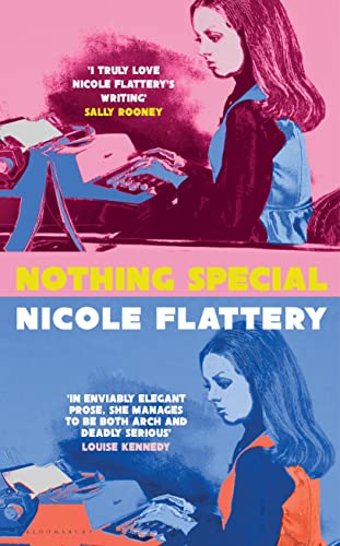 Beispielbild fr Nothing Special: Nicole Flattery zum Verkauf von WorldofBooks