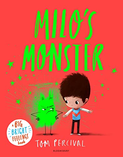 9781526613011: Milo's Monster: A Big Bright Feelings Book