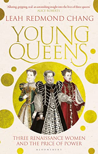 Stock image for Young Queens: The gripping, intertwined story of three queens, longlisted for the Women's Prize for Non-Fiction for sale by WorldofBooks