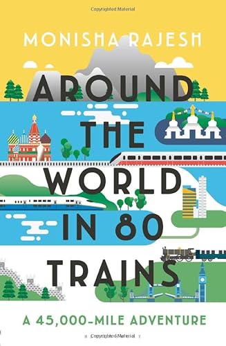 9781526614520: Around the World in 80 Trains