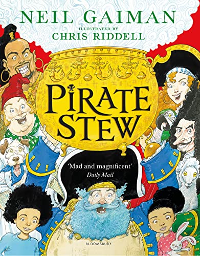 9781526614711: Pirate Stew: The show-stopping new picture book from Neil Gaiman and Chris Riddell