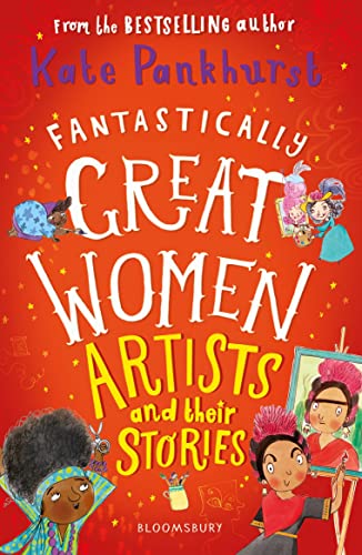 Stock image for Fantastically Great Women Artists and Their Stories for sale by Blackwell's