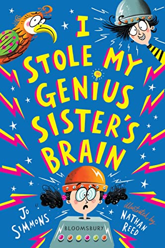Stock image for I Stole My Genius Sister's Brain for sale by Blackwell's
