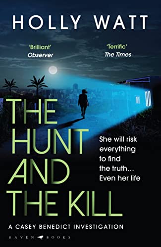 9781526625540: The Hunt and the Kill: save millions of lives... or save those you love most (A Casey Benedict Investigation)